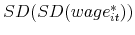  % SD(SD(wage_{it}^{\ast }))