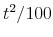  % t^{2}/100