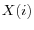 X(i)