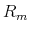  R_{m}