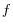 f