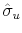  \hat{\sigma}_u