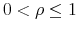  0<\rho\leq1
