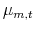  \mu_{m,t}