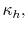  \kappa_{h},