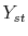  Y_{st}