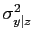 $ \sigma _{y\vert z}^{2}$
