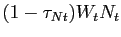 $ (1-\tau_{Nt})W_{t}N_{t}$