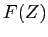 $ F(Z)$