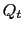 $\displaystyle Q_{t}$