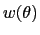 $\displaystyle w(\theta )$