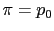 $ \pi=p_{0}$