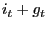 $\displaystyle i_{t}+g_{t}$