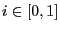 $ i\in \lbrack0,1]$