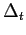 $ \Delta_{t}$