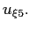 $ u_{\xi5}.$