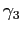 $\displaystyle \gamma_{3}$