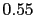 $ 0.55$