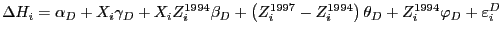 $ \Delta H_{i}=\alpha_{D}+X_{i}\gamma_{D}+X_{i}Z_{i}^{1994}\beta_{D}+\left( Z_{i... ...97}-Z_{i}^{1994}\right) \theta_{D}+Z_{i}^{1994}\varphi _{D}+\varepsilon_{i}^{D}$