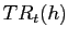 $ TR_{t}(h)$