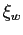 $ \xi_{w}$