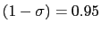$ (1-\sigma) = 0.95$