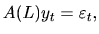 $ A(L)y_{t}=\varepsilon_{t},%
$