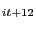 $ _{it+12 }$