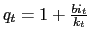 $ q_{t}=1+\frac{bi_{t}}{k_{t}}$