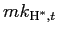 $ mk_{\text{\textsc{H}}^{\ast},t}$