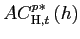 $ AC_{\text{\textsc{H}} ,t}^{p\ast}\left( h\right) $