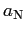 $ a_{\text{\textsc{N}}}$