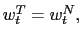 $ w_{t}^{T}=w_{t}^{N},$