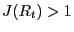 $ J(R_{t})>1$
