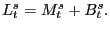 $ L_{t}^{s}=M_{t}^{s}+B_{t}^{s}.$