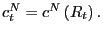 $ c_{t}^{N}=c^{N}\left( R_{t}\right) .$