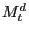 $ M_{t}^{d}$