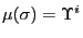 $ \mu(\sigma)=\Upsilon^{i}$