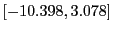 $ \left[ -10.398,3.078\right] $