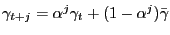 $ \gamma_{t+j} =\alpha^{j}\gamma_{t} +(1-\alpha^{j})\bar{\gamma}$