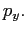 $ p_{y}. $