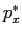 $ p_{x}^{\ast}$