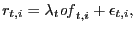 $\displaystyle r_{t,i}=\lambda_{t}\mathit{of}_{t,i}+\epsilon_{t,i},$