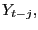 $ Y_{t-j},$