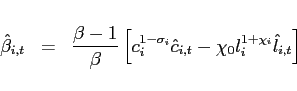 \begin{eqnarray*} \hat{\beta}_{i,t} &=&\frac{\beta -1}{\beta }\left[ c_{i}^{1-\sigma _{i}}\hat{ c}_{i,t}-\chi _{0}l_{i}^{1+\chi _{i}}\hat{l}_{i,t}\right] \end{eqnarray*}