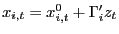 $ x_{i,t}=x_{i,t}^{0}+\Gamma_{i}^{\prime}z_{t}$