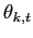 $ \theta_{k,t}$