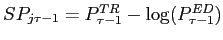 $ SP_{j\tau-1}=P_{\tau-1}^{TR}-\log(P_{\tau-1}^{ED})$