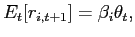 $\displaystyle E_{t}[r_{i,t+1}]=\beta_{i}\theta_{t},$