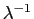 $ \lambda^{-1}$
